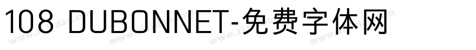108 DUBONNET字体转换